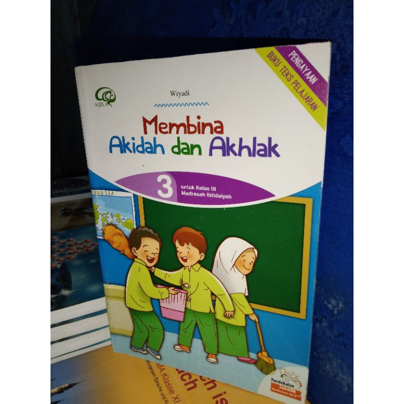 Jual MEMBINA AKIDAH AKHLAK (KLS 3 MI) | Shopee Indonesia