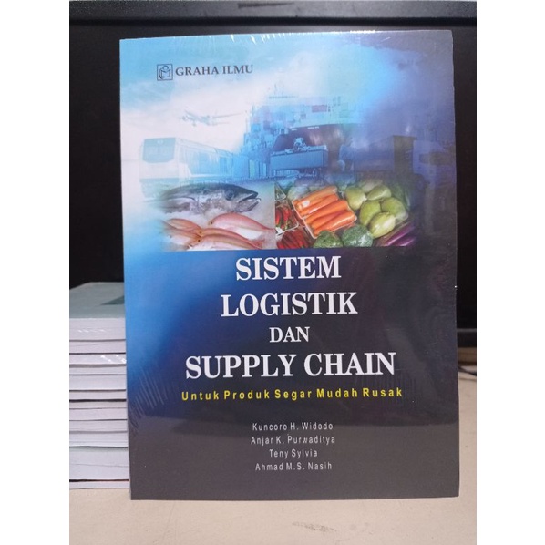 Jual Buku Sistem Logistik Dan Supply Chain : Untuk Produk Segar Mudah ...