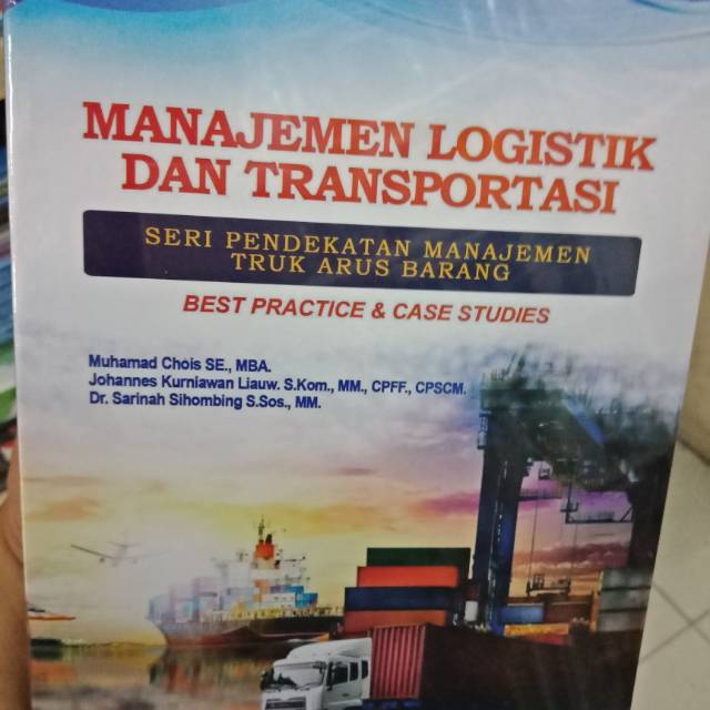 Jual MANAJEMEN LOGISTIK DAN TRANSPORTASI SERI PENDEKATAN MANAJEMEN TRUK ...