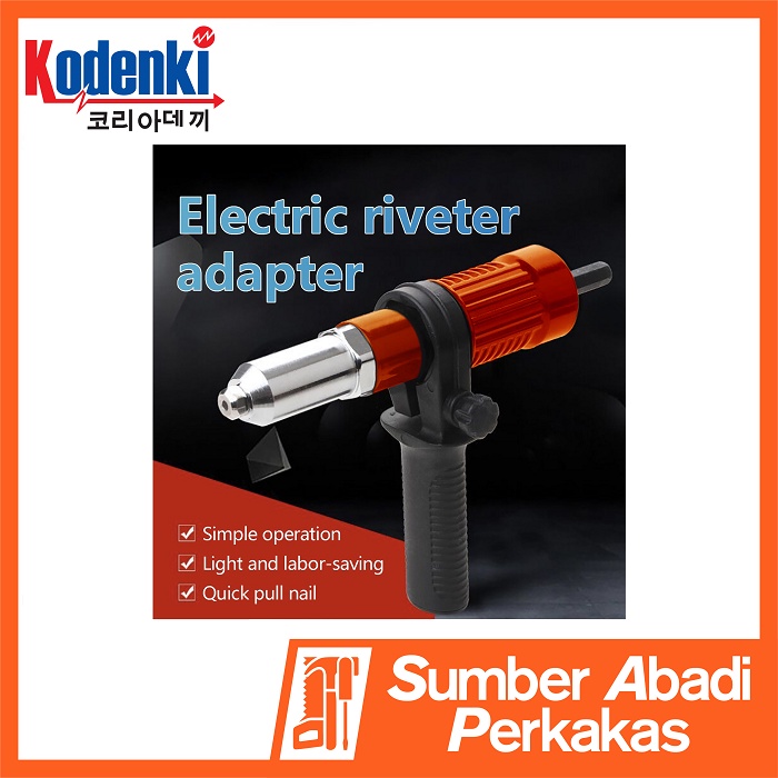Jual KODENKI RGA201 Electric Rivet Gun Adaptor Alat Tang Sambung ...