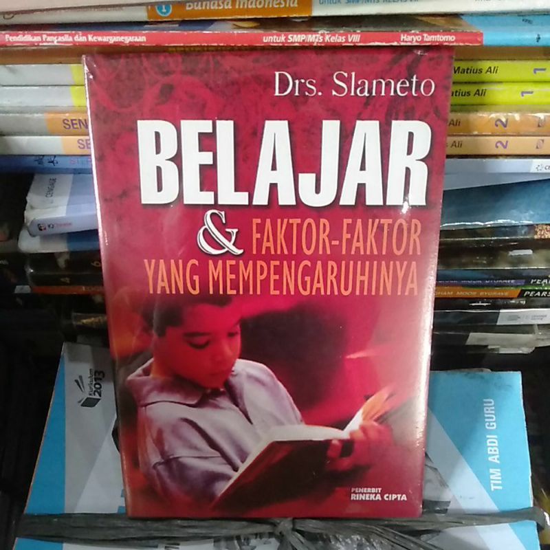 Jual Belajar Dan Faktor Faktor Yang Mempengaruhinya Pengarang Drsslameto Shopee Indonesia 9284