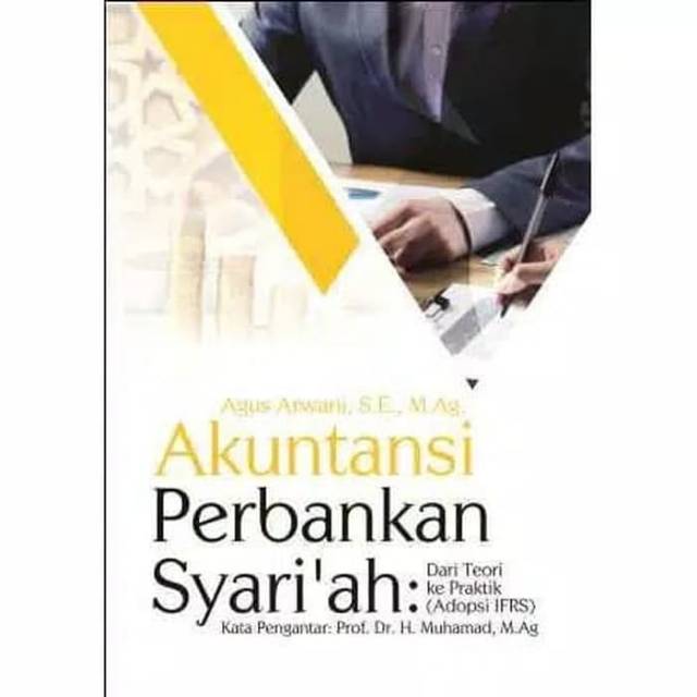 Jual Buku Akuntansi Perbankan Syariah Dari Teori Ke Praktik Adopsi
