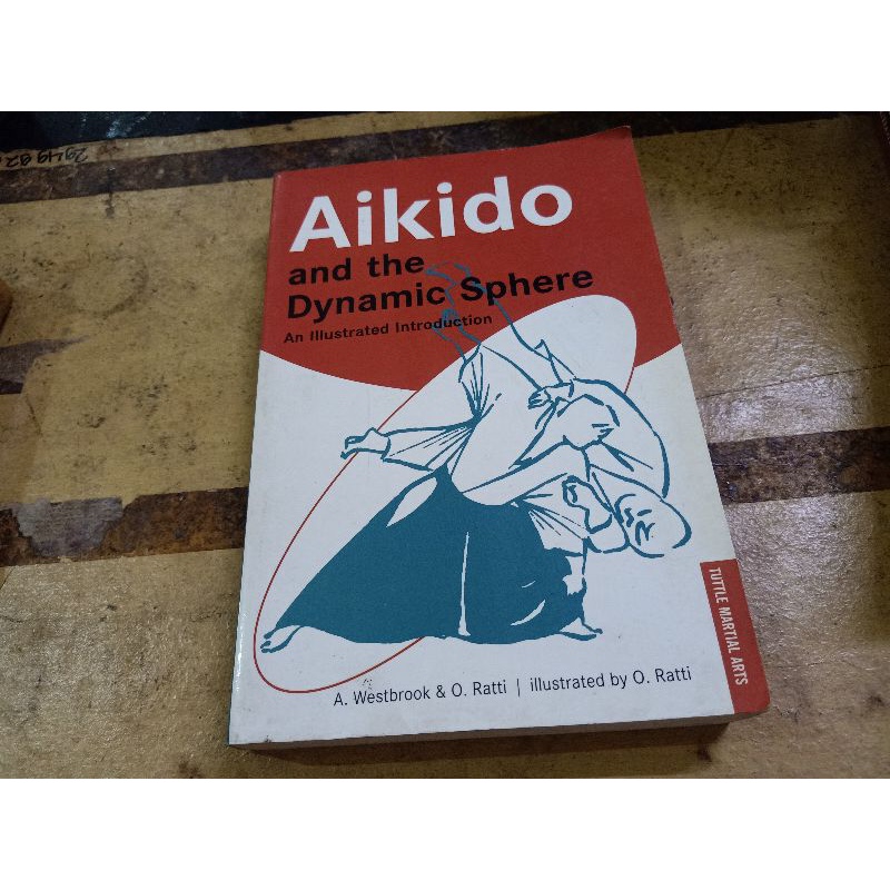 Jual AIKIDO AND THE DYNAMIC SPHERE | Shopee Indonesia