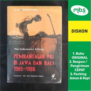 Jual Buku The Indonesian Killings PEMBANTAIAN PKI DI JAWA DAN BALI 1965 ...