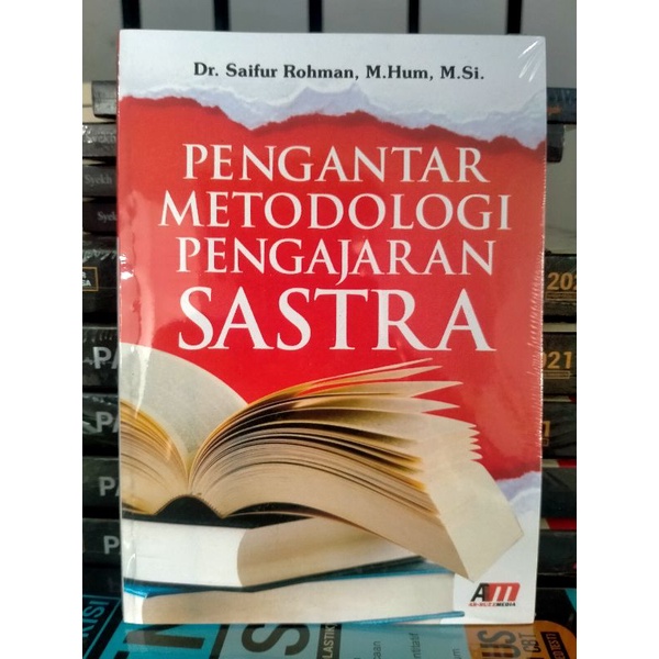 Jual buku pengantar metodologi pengajaran sastra - saifur rohman Harga ...