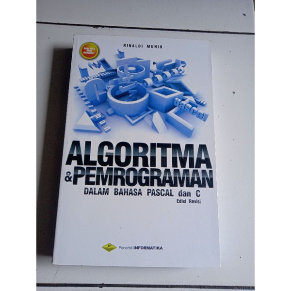 Jual Algoritma And Pemrograman Dalam Bahasa Pascal Dan C Edisi Revisi Rinaldi Munir Shopee 8304