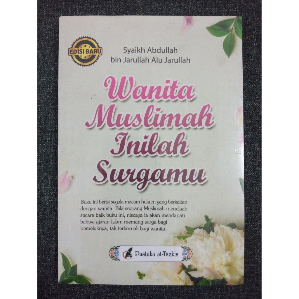 Jual WANITA MUSLIMAH INILAH SURGAMU - Abdullah Alu Jarullah | Shopee ...