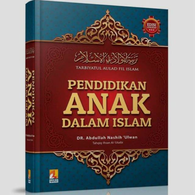 Jual Pendidikan Anak Dalam Islam (Tarbiyatul Aulad Fil Islam) | Shopee ...