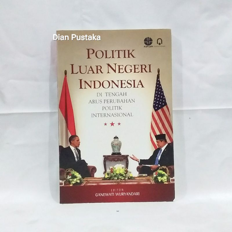 Jual BUKU POLITIK LUAR NEGERI INDONESIA DITENGAH ARUS PERUBAHAN POLITIK ...