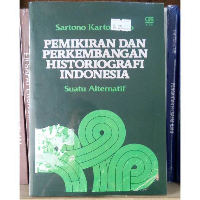 Jual Pemikiran Dan Perkembangan Historiografi Indonesia - Sartono ...