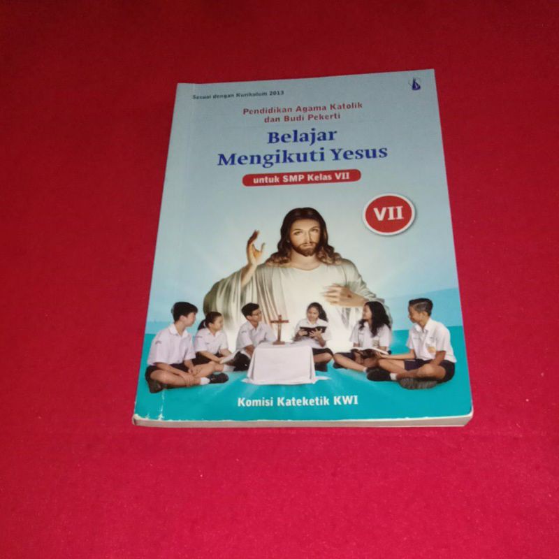 Jual Buku Pendidikan Agama Katolik Dan Budi Pekerti Belajar Mengikuti Yesus Untuk Smp Kelas Vii 3335