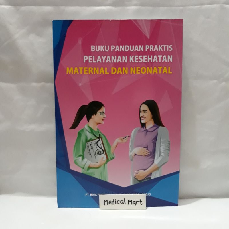 Jual KB Ping : Buku Panduan Praktis Pelayanan Kesehatan Maternal Dan ...