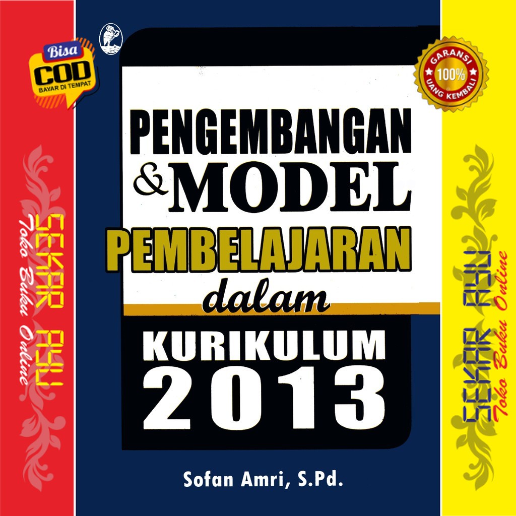 Jual Buku Pengembangan Dan Model Pembelajaran Dalam Kurikulum 2013 ...