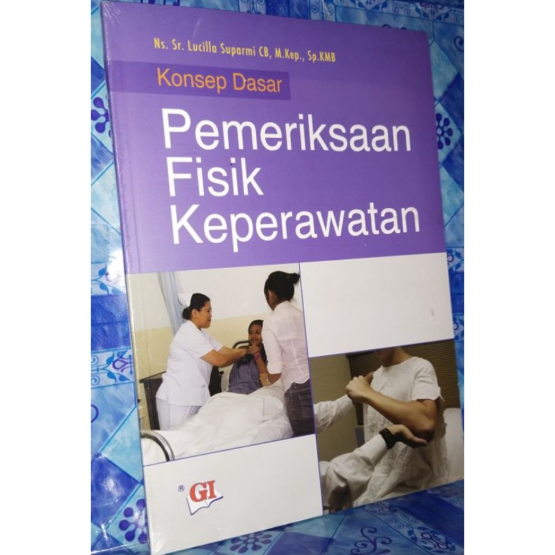 Jual Konsep Dasar Pemeriksaan Fisik Keperawatan Buku Original | Shopee ...