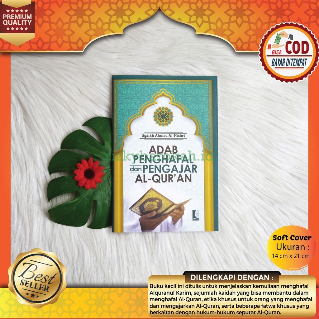 Jual Buku Adab Penghafal Dan Pengajar Al Quran Karya Syaikh Ahmad Al