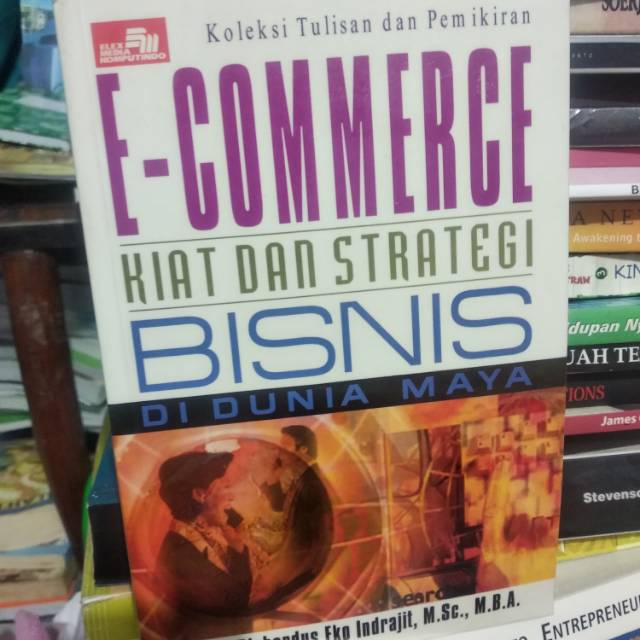 Jual Buku Original E Commerce Kiat Dan Strategi Bisnis Oleh Dr