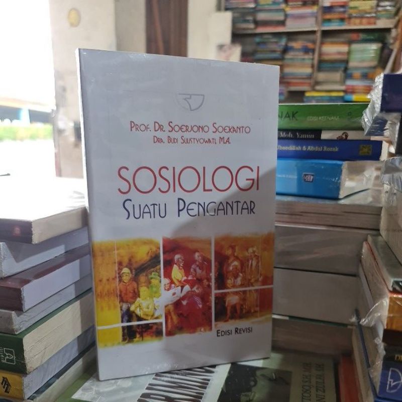 Jual Sosiologi Suatu Pengantar Edisi Revisi By Prof Dr Soerjono ...