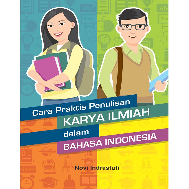 Jual CARA PRAKTIS PENULISAN KARYA ILMIAH DALAM BAHASA INDONESIA ...