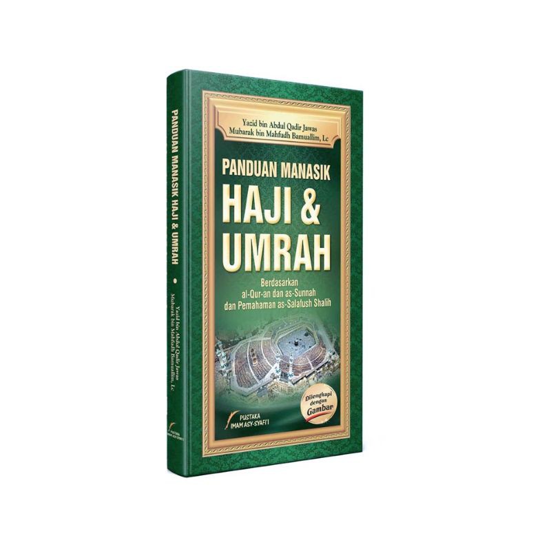 Jual Panduan Manasik Haji Dan Umrah Berdasarkan Al Quran Dan As Sunnah