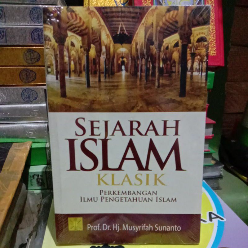 Jual SEJARAH ISLAM KLASIK | Shopee Indonesia