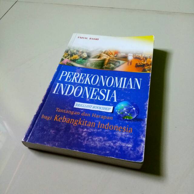 Jual PEREKONOMIAN INDONESIA Tantangan Dan Harapan Bagi KEBANGKITAN ...