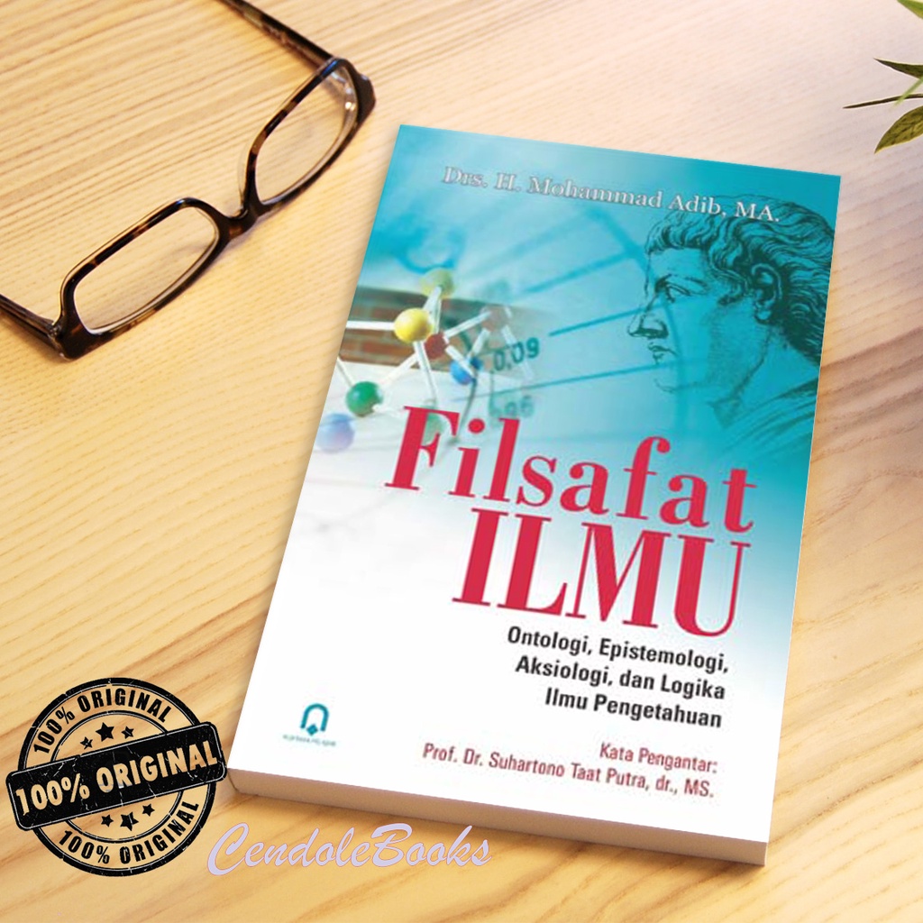 Jual Buku Filsafat Ilmu : Ontologi, Epistomologi, Aksiologi, Dan Logika ...