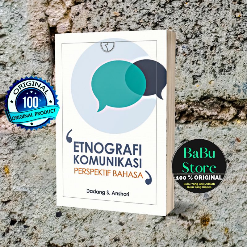 Jual Buku ETNOGRAFI KOMUNIKASI PERSPEKTIF BAHASA - Dadang S Anshori ...