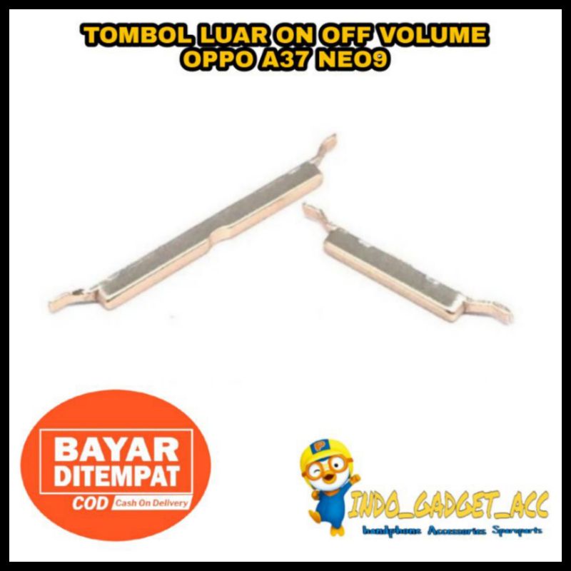 Jual TOMBOL LUAR ON OFF VOLUME OPPO A37 A37F NEO9 | Shopee Indonesia