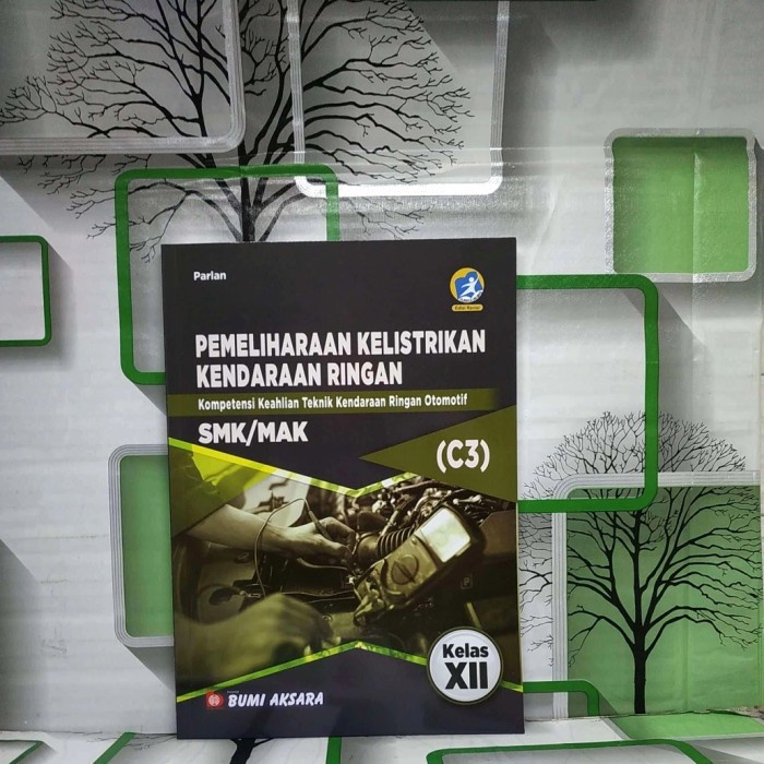 Jual BUKU ORI SMK MAK Kelas XII Pemeliharaan Kelistrikan Kendaraan ...