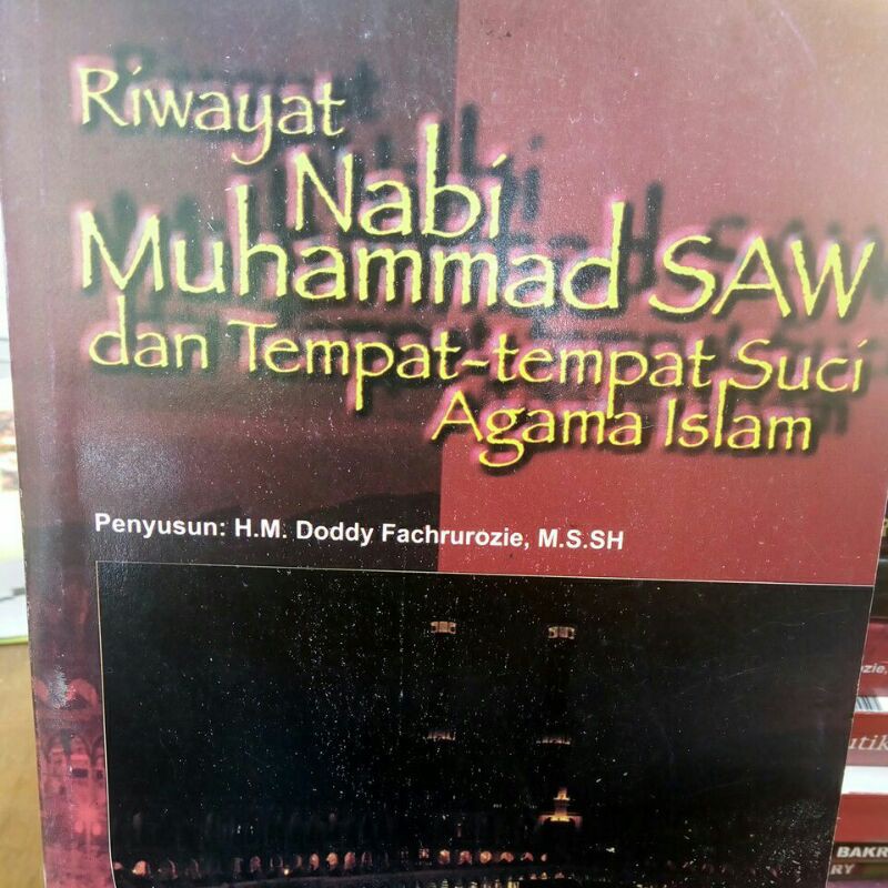 Jual RIWAYAT NABI MUHAMMAD SAW SAN TEMPAT -TEMPAT SUCI AGAMA ISLAM ...