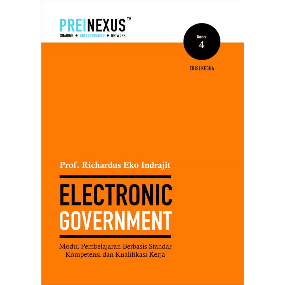 Jual Buku Electronic Government Edisi 2 (Prof. Richardus Eko Indrajit ...