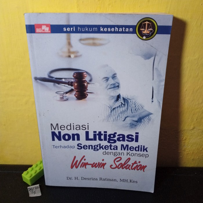 Jual Mediasi Non Litigasi Terhadap Sengketa Medik Dengan Konsep 271 Hal ...