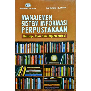 Jual Manajemen Sistem Informasi Perpustakaan: Konsep, Teori Dan ...