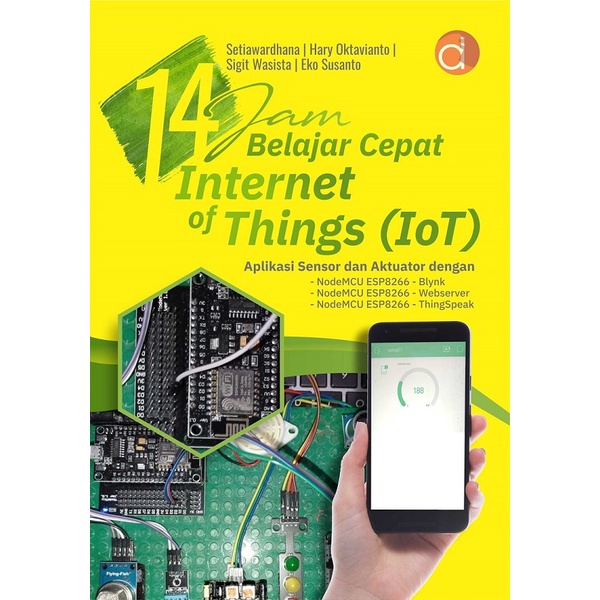 Jual PROMO Buku 14 Jam Belajar Cepat Internet of Things (IoT) - BUKU ...