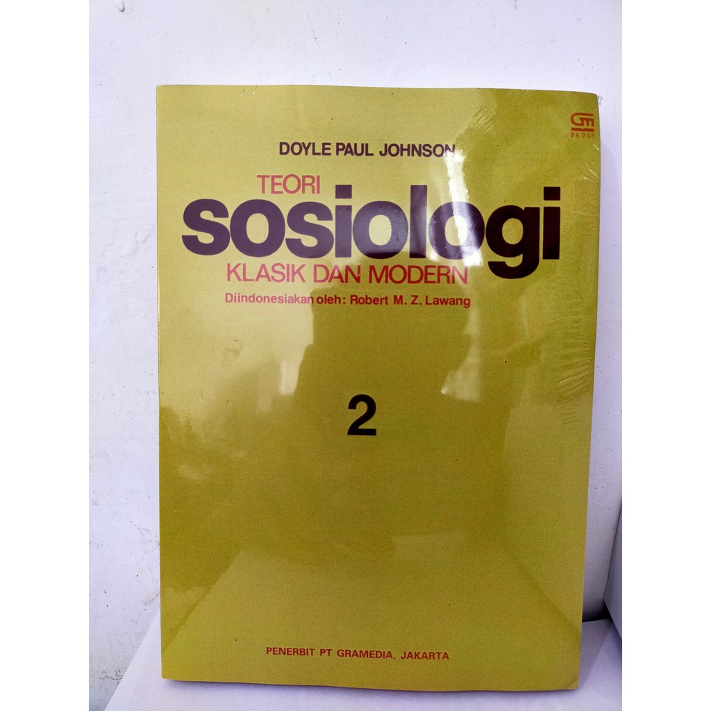 Jual Teori Sosiologi Klasik Dan Modern Jilid 2 Doyle Paul Johnson Nr Shopee Indonesia