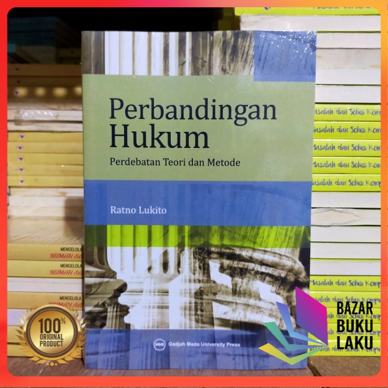 Jual BUKU ORIGINAL Perbandingan Hukum : Perdebatan Teori Dan Metode ...