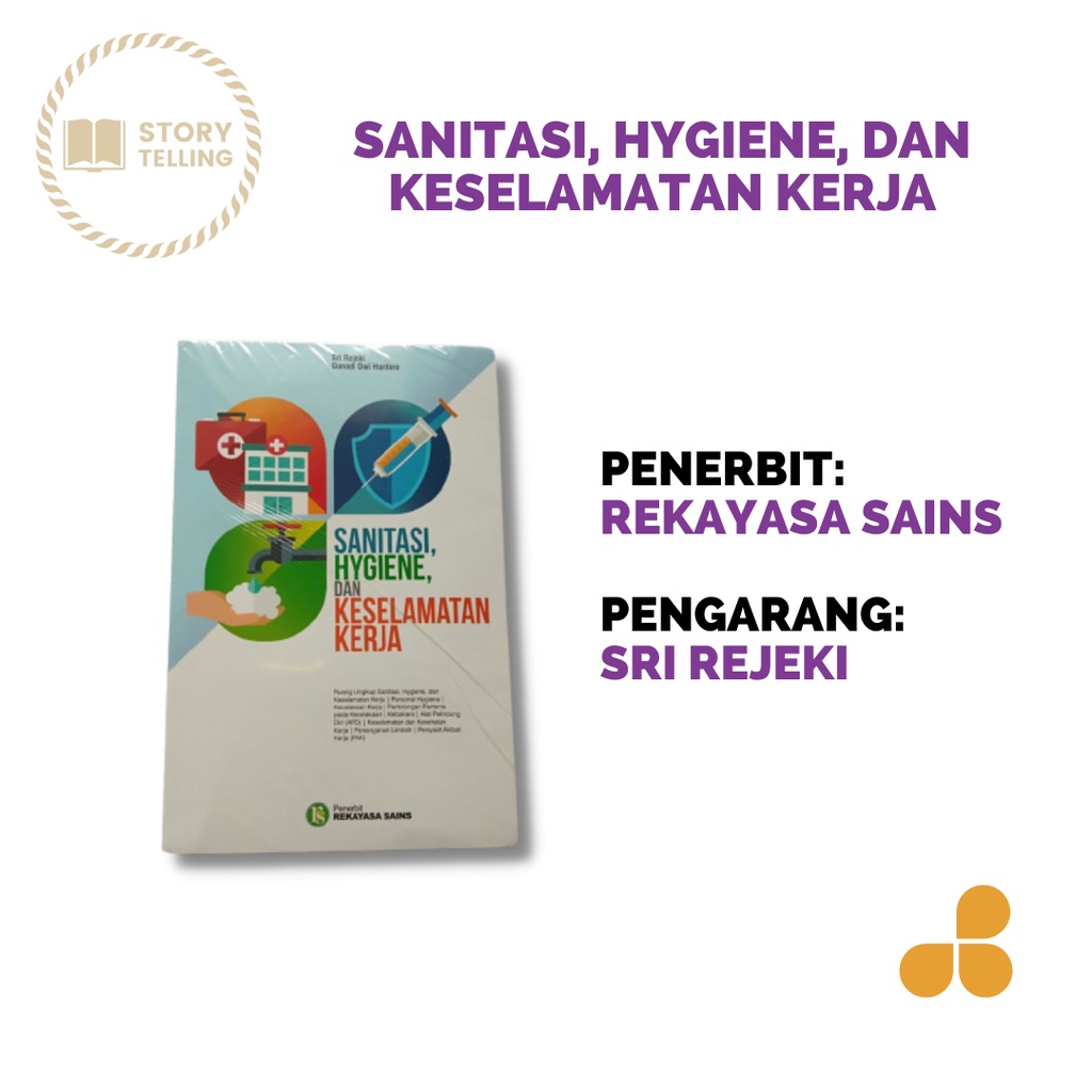 Jual Buku SANITASI, HYGIENE, DAN KESELAMATAN KERJA, By - Sri Rejeki ...