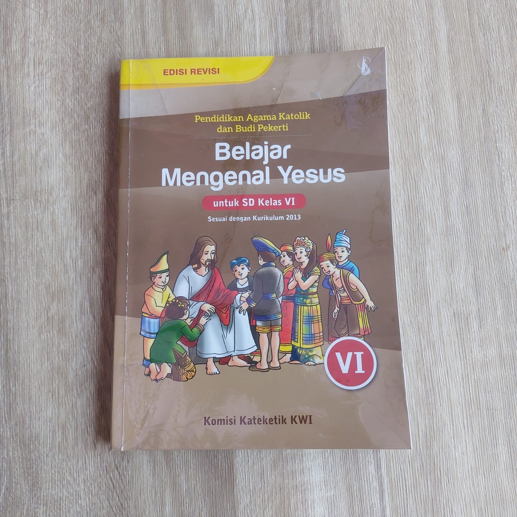 Jual Pendidikan Agama Katolik Dan Budi Pekerti Belajar Mengenal Yesus Untuk Sd Kelas 6 Kanisius 3237