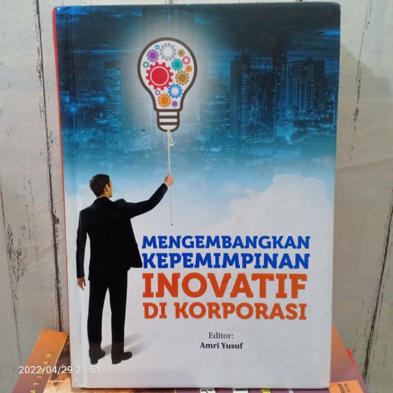 Jual ORIGINAL BUKU MENGEMBANGKAN KEPEMIMPINAN INOVATIF DI KORPORASI ...