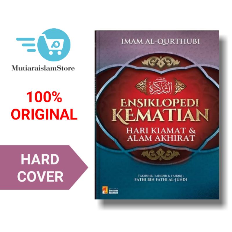 Jual Buku Ensiklopedi Kematian, Hari Kiamat Dan Alam Akhirat - Insan ...