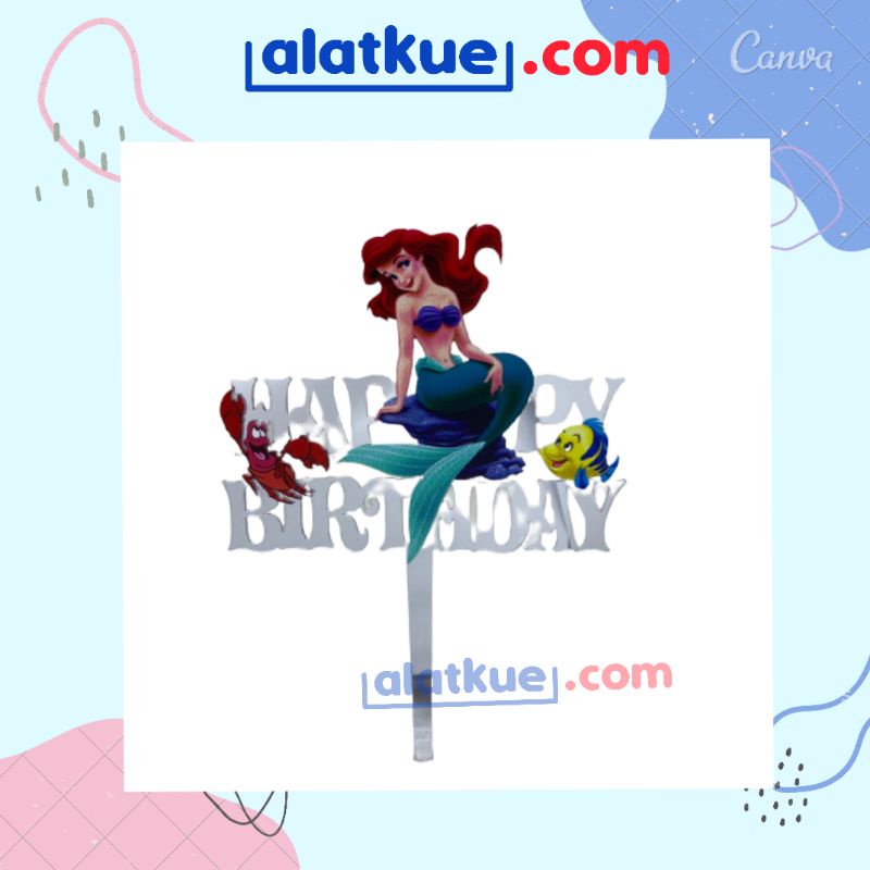 Jual Cake Topper Acrylic Ariel Mermaid Topper Kue Akrilik Ulang Tahun Hbd Putri Duyung 7633