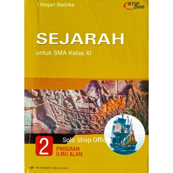 Jual Buku Sejarah SMA Sejarah 2 untuk SMA Kelas XI 11 KTSP 2006 Program ...