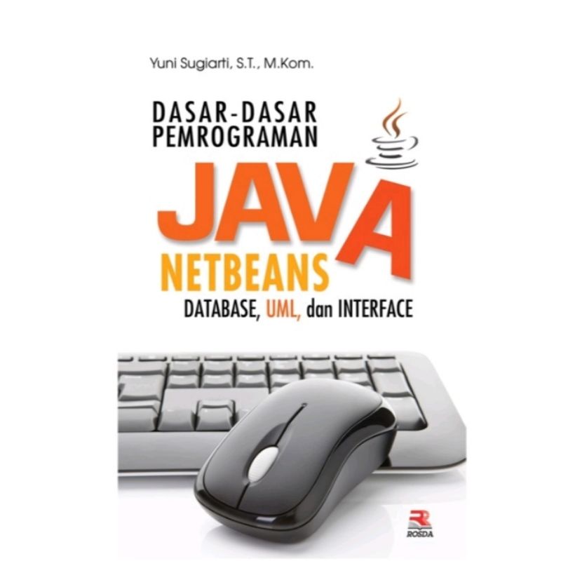 Jual Buku Dasar Dasar Pemrograman Java Netbeans Shopee Indonesia