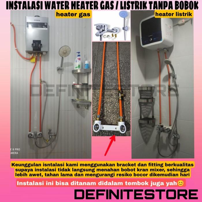 PAKET INSTALASI WATER HEATER KOMPLIT PASANG LISTRIK GAS TANPA BOBOK
