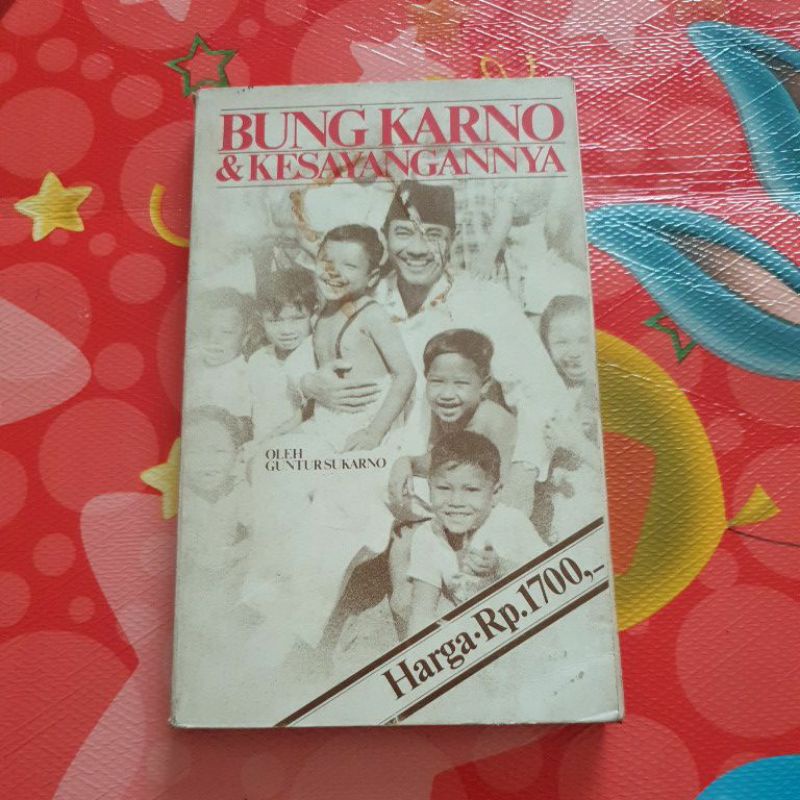 Jual BUNG KARNO & KESAYANGANNYA (GUNTUR SUKARNO) | Shopee Indonesia