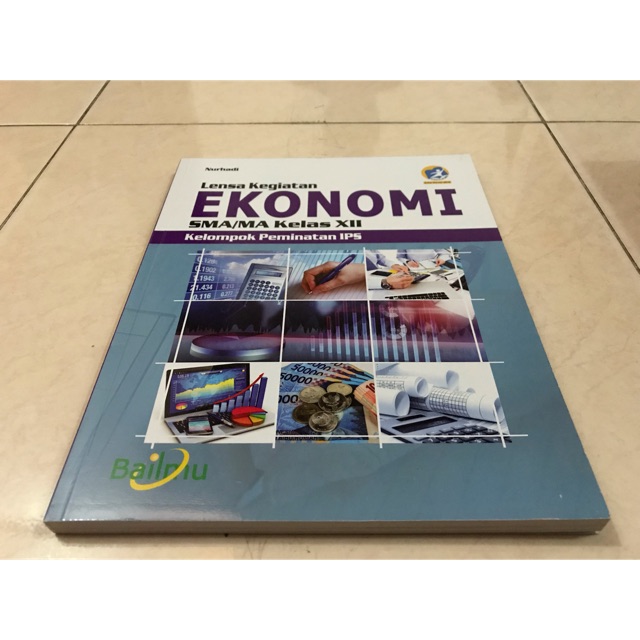 Jual Ekonomi Kelas XII-12 SMA K13 Revisi Kelompok Peminatan (Bailmu ...