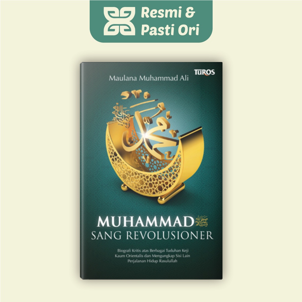 Jual Sirah Nabawiyah - Muhammad ﷺ Sang Revolusioner - Buku Islami ...