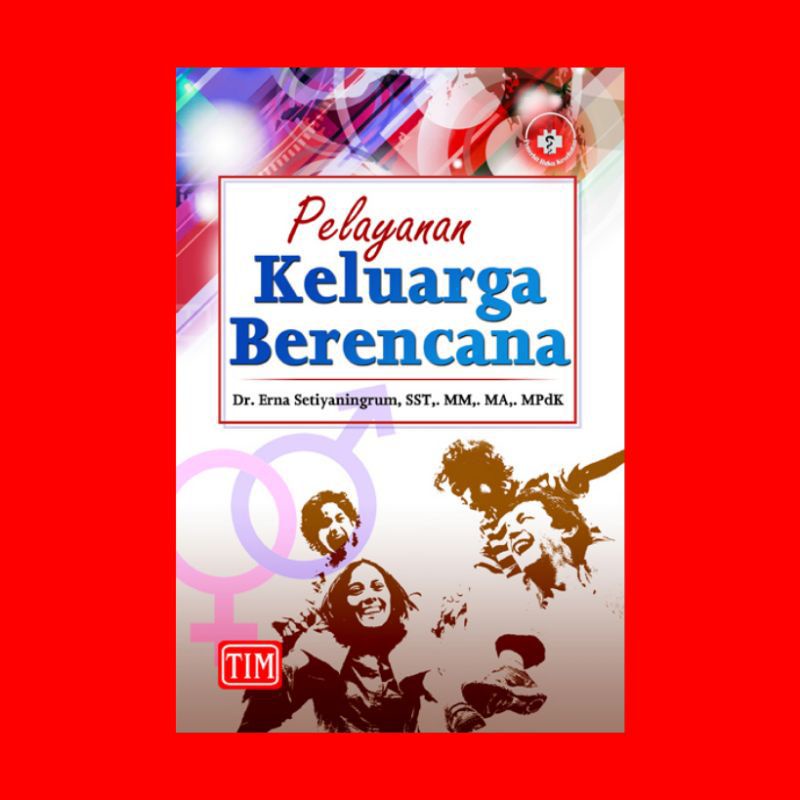 Jual PELAYANAN KELUARGA BERENCANA - ERNA SETIYANINGRUM | Shopee Indonesia