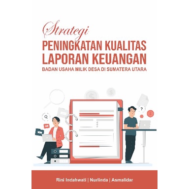 Jual Strategi Peningkatan Kualitas Laporan Keuangan Badan Usaha Milik ...