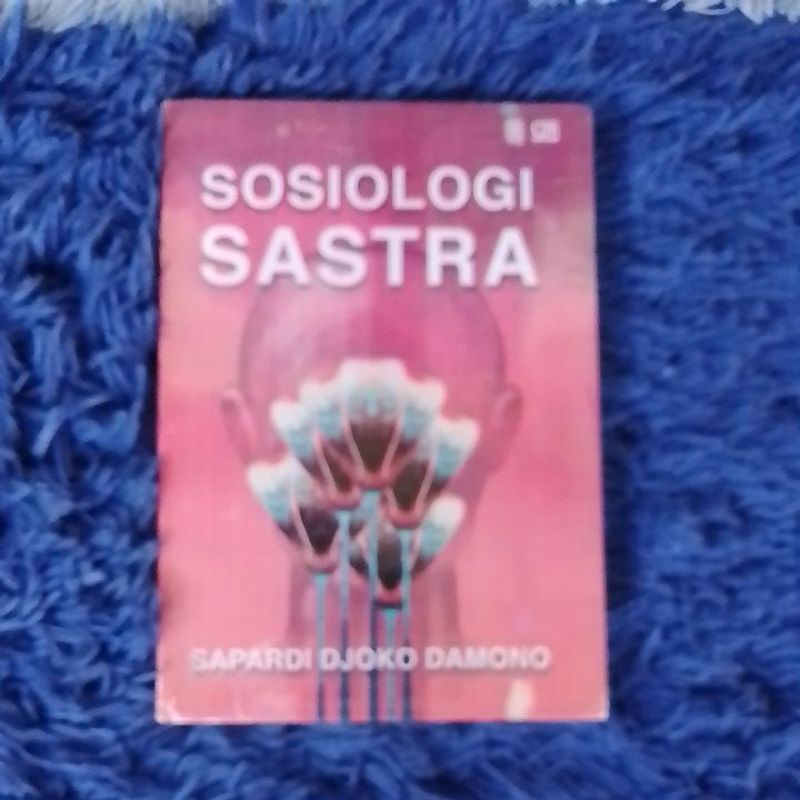 Jual SASTRA DAN ILMU SASTRA (TEORI Kesusastraan ) TEori SASTRA ...